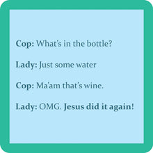 Load image into Gallery viewer, Drinks on Me Coaster